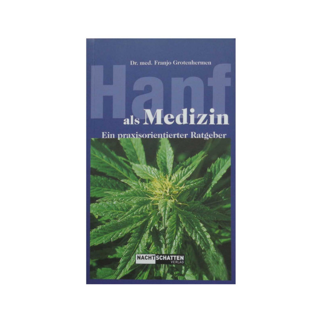 Hanf als Medizin - Dr. med. Franjo Grotenhermen